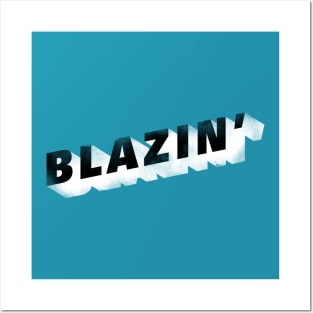 Blazin' Posters and Art